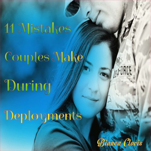 Cover of Eleven Mistakes Couples Make During Deployments