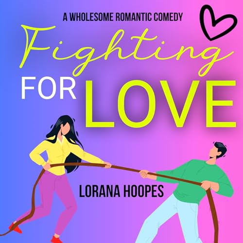 Cover of Fighting for Love