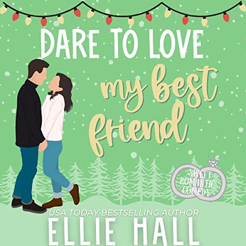 Cover of Dare to Love My Best Friend