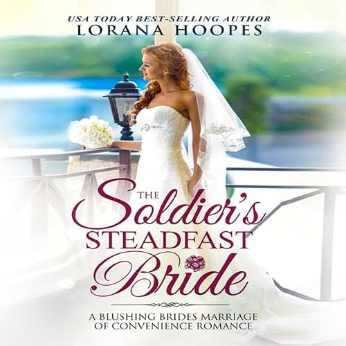 Cover of The Soldier's Steadfast Bride