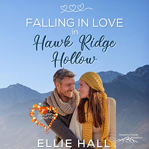 Cover of Falling in Love in Hawk Ridge Hollow