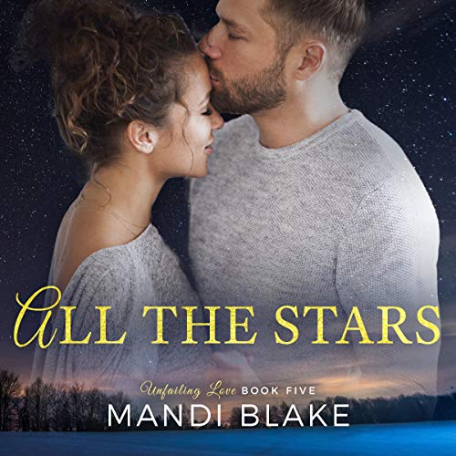 Cover of All the Stars: A Sweet Christian Romance