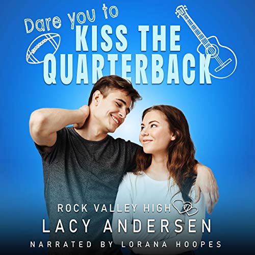 Cover of Dare You to Kiss the Quarterback