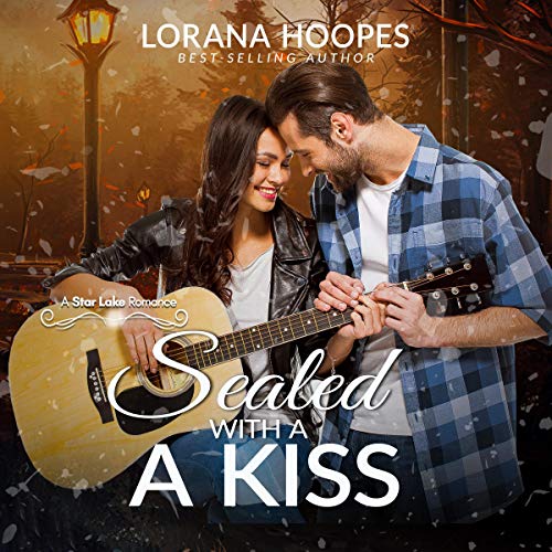 Cover of Sealed with a Kiss: A Clean Inspirational Small Town Romance