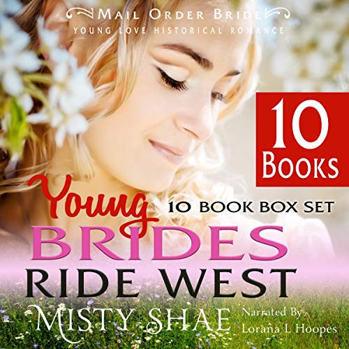 Cover of Young Brides Ride West 10 Book Box Set