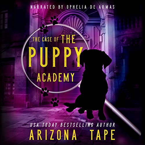 Cover of The Case of the Puppy Academy