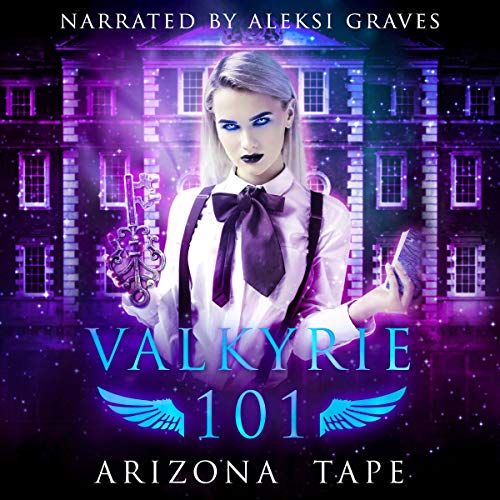 Cover of Valkyrie 101: How to Become a Valkyrie