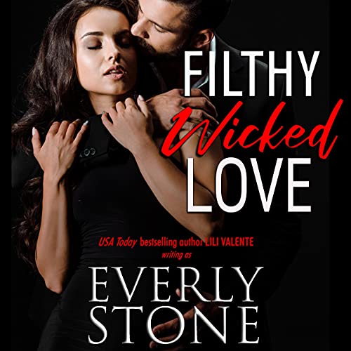 Cover of Filthy Wicked Love
