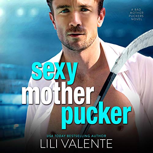 Cover of Sexy Motherpucker