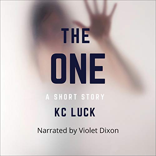 Cover of The One: A Short Story