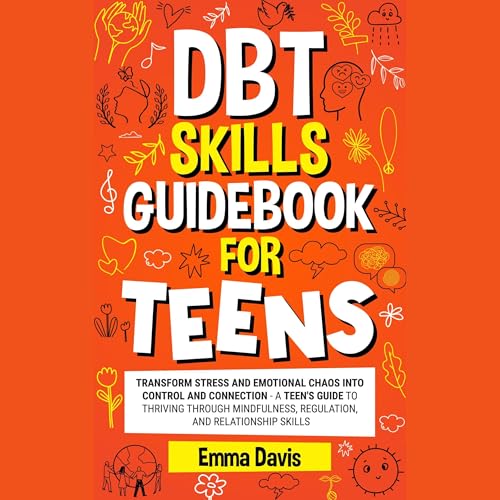 Cover of DBT Skills Guidebook for Teens