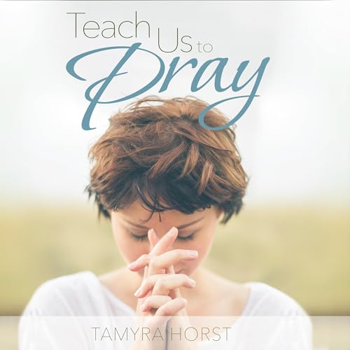 Cover of Teach Us to Pray