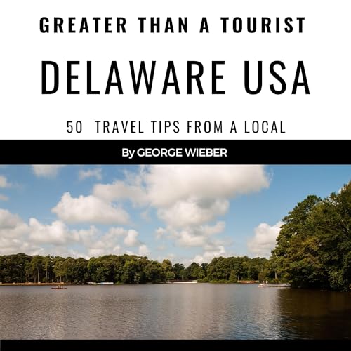 Cover of Greater than a Tourist: Delaware USA