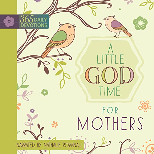 Cover of A Little God Time for Mothers: 365 Daily Devotions