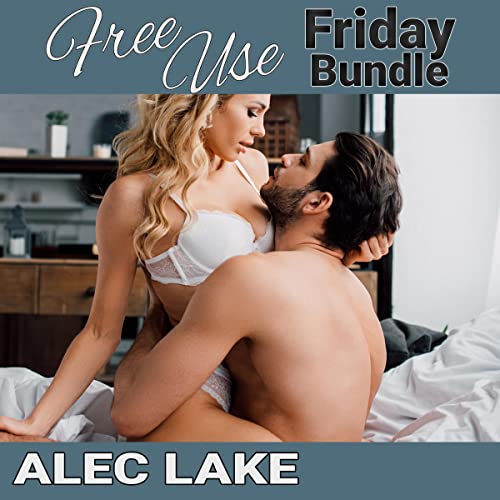 Cover of Free Use Friday Bundle: The Whole Story