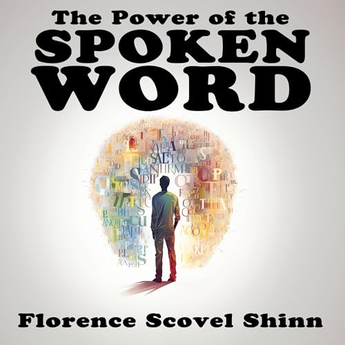 Cover of The Power of the Spoken Word