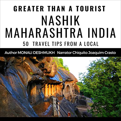 Cover of Greater than a Tourist: Nashik Maharashtra India