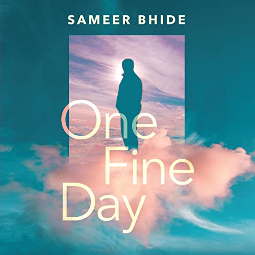 Cover of One Fine Day: Overcoming Adversity and Embracing the New Normal with Grace and Gratitude