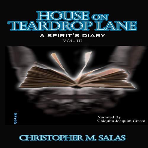 Cover of House On Teadrop Lane: A Spirit's Diary