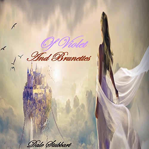 Cover of Of Violet and Brunettes