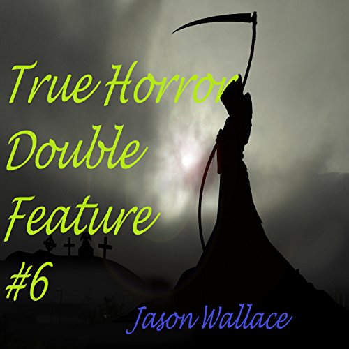 Cover of True Horror Double Feature #6
