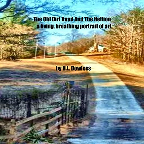 Cover of The Old Dirt Road and the Hellion