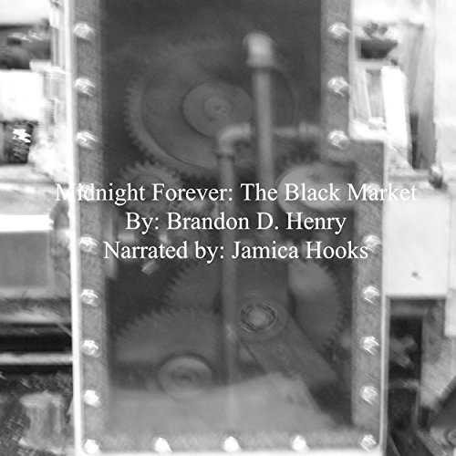 Cover of Midnight Forever: The Black Market