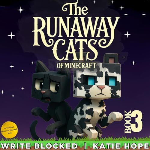 Cover of The Runaway Cats of Minecraft, Book 3