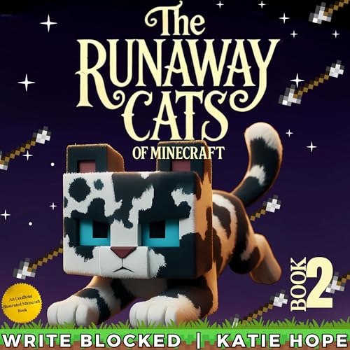 Cover of The Runaway Cats of Minecraft: Book 2