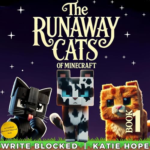 Cover of The Runaway Cats of Minecraft, Book 1