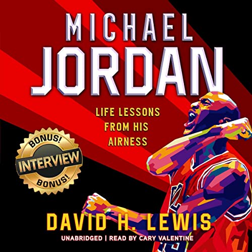 Cover of Michael Jordan: Life Lessons from His Airness
