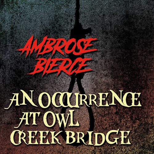 Cover of An Occurrence at Owl Creek Bridge