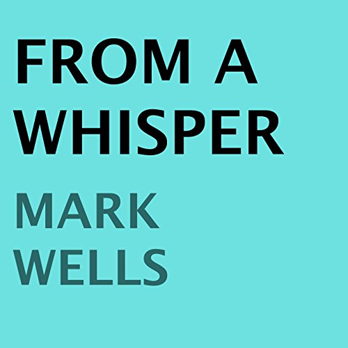 Cover of From a Whisper