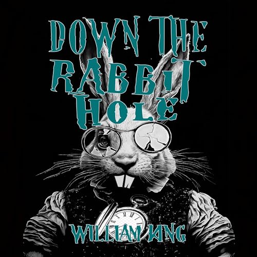 Cover of Down the Rabbit Hole