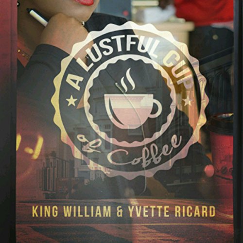Cover of A Lustful Cup of Coffee