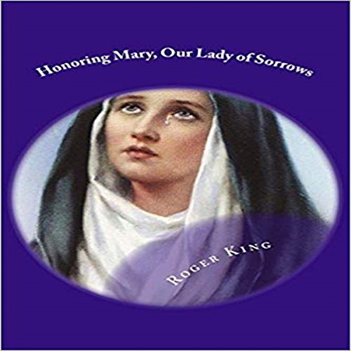 Cover of Honoring Mary, Our Lady of Sorrows