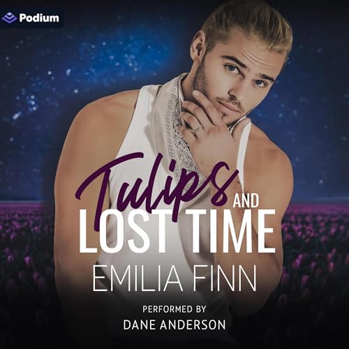 Cover of Tulips and Lost Time