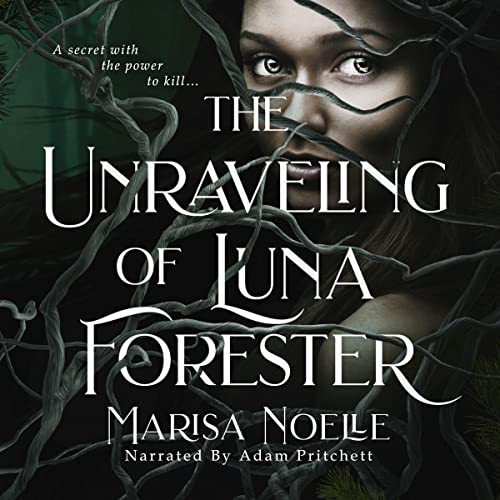 Cover of The Unraveling of Luna Forester