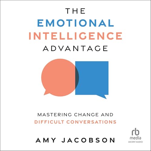 Cover of The Emotional Intelligence Advantage