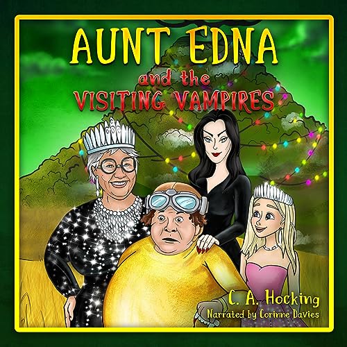 Cover of Aunt Edna and the Visiting Vampires