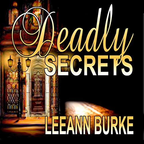 Cover of Deadly Secrets