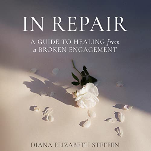 Cover of In Repair: A Guide to Healing From a Broken Engagement
