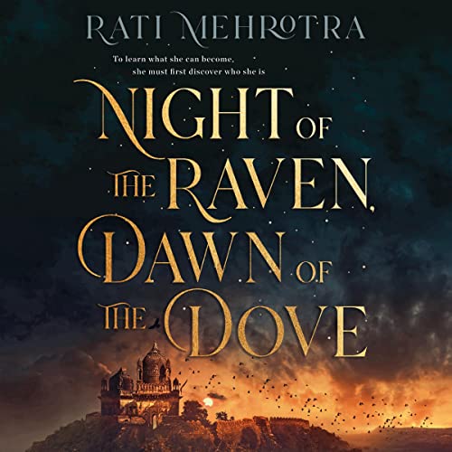 Cover of Night of the Raven, Dawn of the Dove