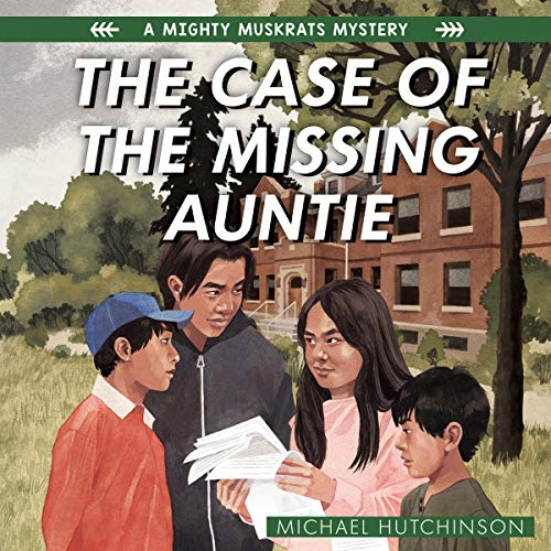 Cover of The Case of the Missing Auntie