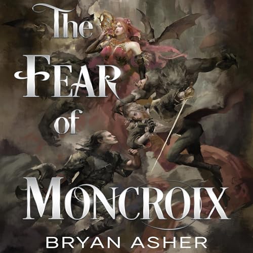 Cover of The Fear of Moncroix