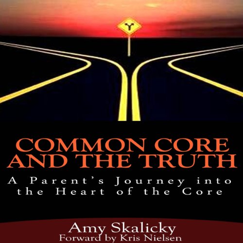 Cover of Common Core and the Truth