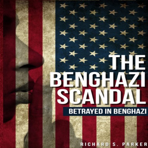 Cover of The Benghazi Scandal