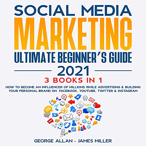 Cover of Social Media Marketing Ultimate Beginner’s Guide 2021