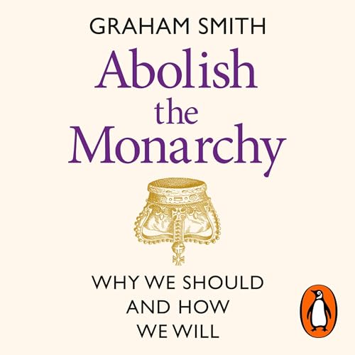 Cover of Abolish the Monarchy