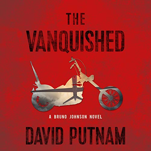 Cover of The Vanquished: A Bruno Johnson Thriller